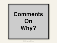 Comments on why